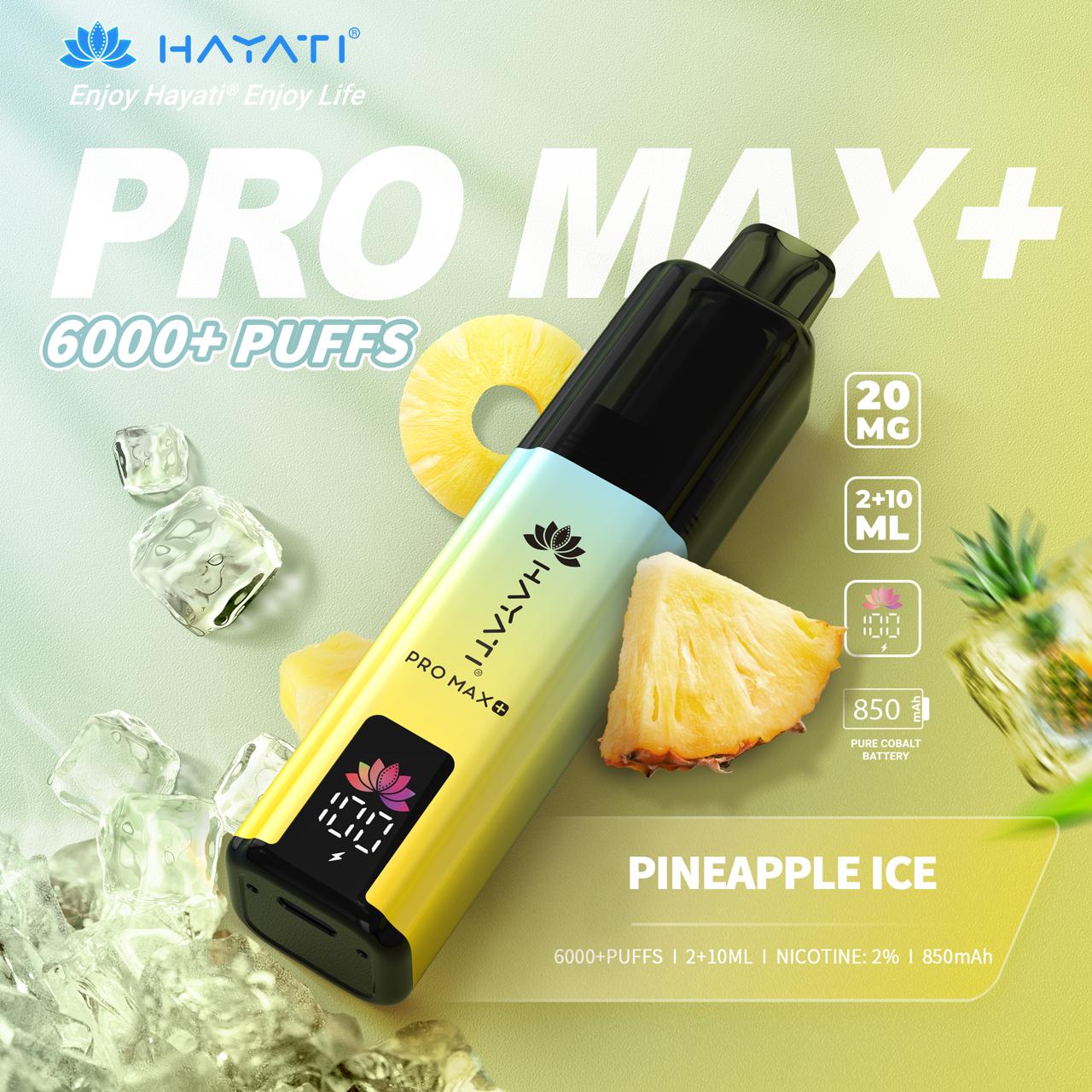 Hayati Pro Max+ Plus 6000 Pineapple Ice